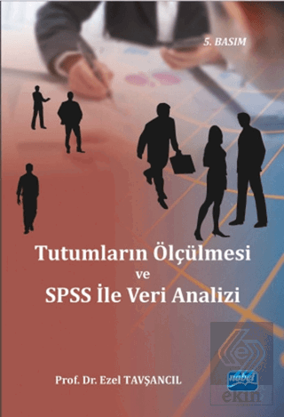 Tutumların Ölçülmesi ve SPSS ile Veri Analizi