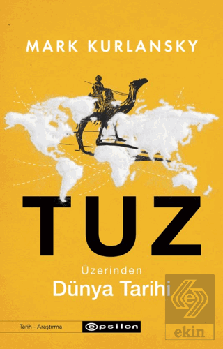 Tuz Üzerinden Dünya Tarihi