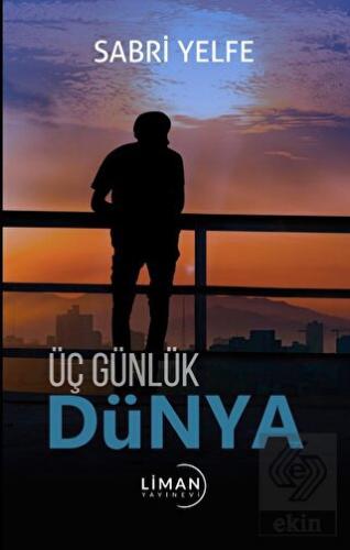 Üç Günlük Dünya