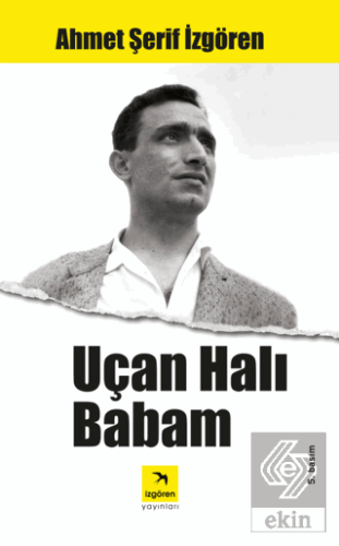 Uçan Halı Babam