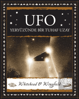 Ufo - Yeryüzünde Bir Tuhaf Uzay