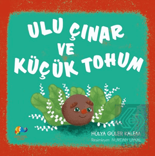 Ulu Çınar ve Küçük Tohum