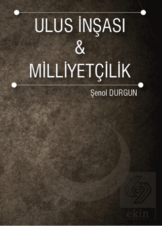 Ulus İnşası ve Milliyetçilik