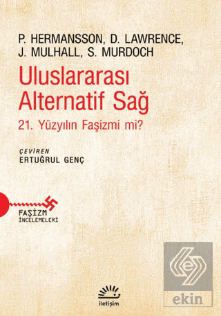 Uluslararası Alternatif Sağ - 21. Yüzyılın Faşizmi