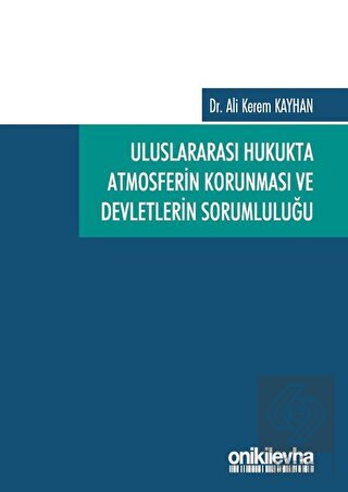 Uluslararası Hukukta Atmosferin Korunması ve Devle