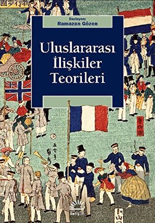 Uluslararası İlişkiler Teorileri