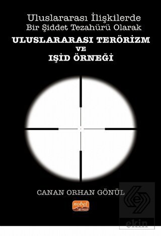 Uluslararası İlişkilerde Bir Şiddet Tezahürü Olara