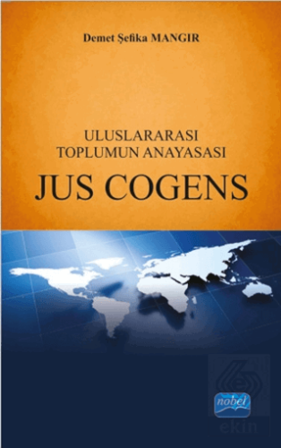 Uluslararası Toplumun Anayasası Jus Cogens