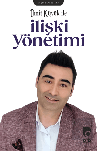 Ümit Küyük İle İlişki Yönetimi