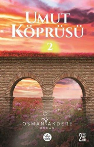 Umut Köprüsü 2. Kitap