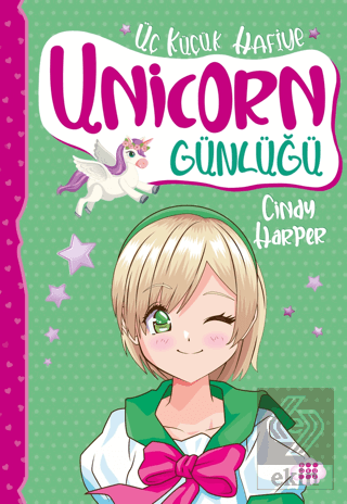 Unicorn Günlüğü 3 - Üç Küçük Hafiye