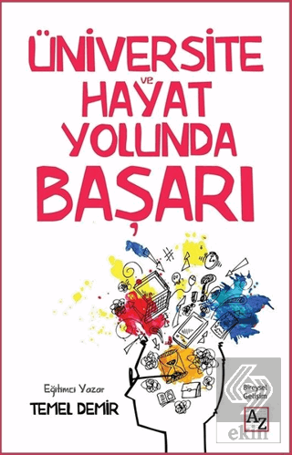 Üniversite ve Hayat Yolunda Başarı