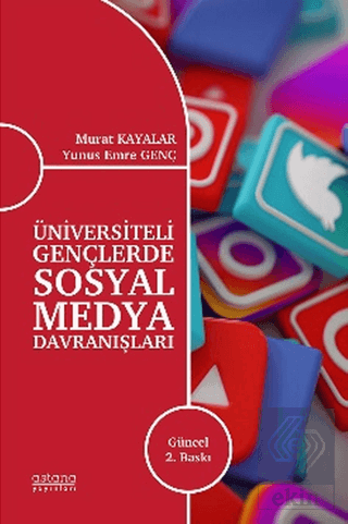 Üniversiteli Gençlerde Sosyal Medya Davranışları