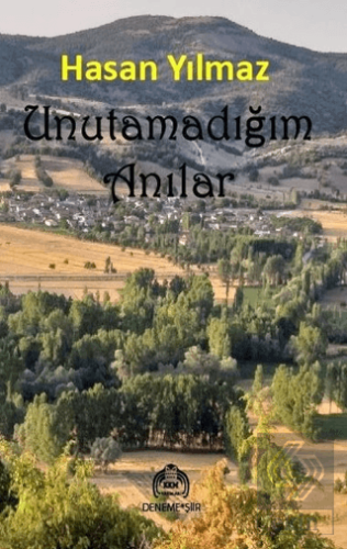 Unutamadığım Anılar