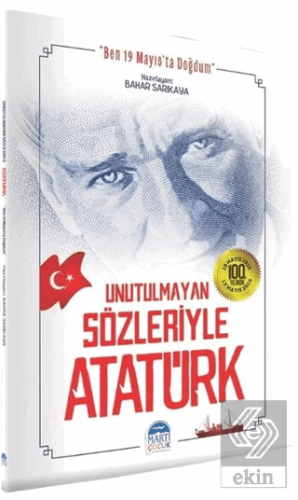 Unutulmayan Sözleriyle Atatürk