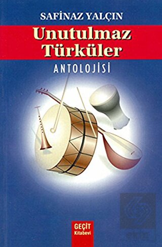 Unutulmaz Türküler Antolojisi