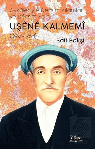 Uşene Kalmemi (1887 - 1964)