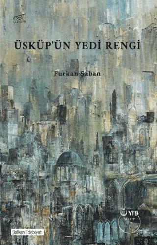 Üsküp'ün Yedi Rengi