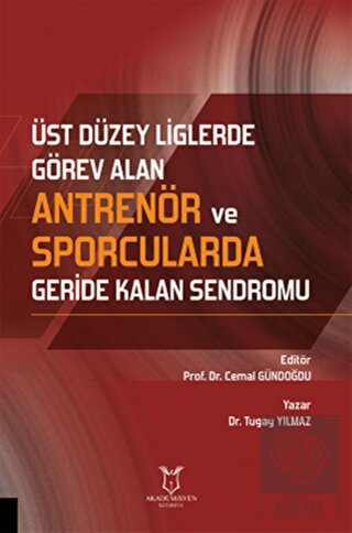 Üst Düzey Liglerde Görev Alan Antrenör ve Sporcula