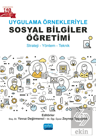 Uygulama Örnekleriyle Sosyal Bilgiler Öğretimi