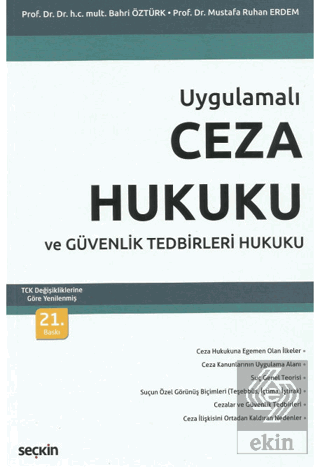 Uygulamalı Ceza Hukuku ve Güvenlik Tedbirleri Hukuku