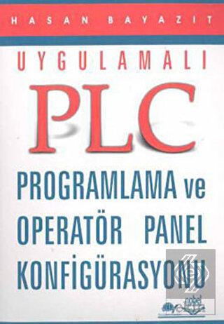 Uygulamalı PLC Programlama ve Operatör Panel Konfi