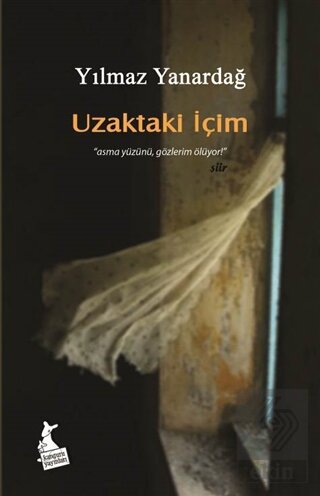 Uzaktaki İçim