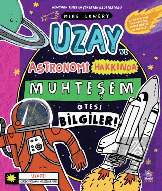 Uzay ve Astronomi Hakkında Muhteşem Ötesi Bilgiler