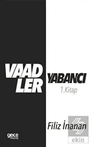 Vaadler - Yabancı 1. Kitap