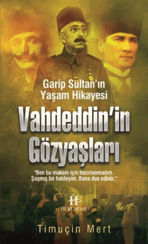 Vahdettin'in Gözyaşları