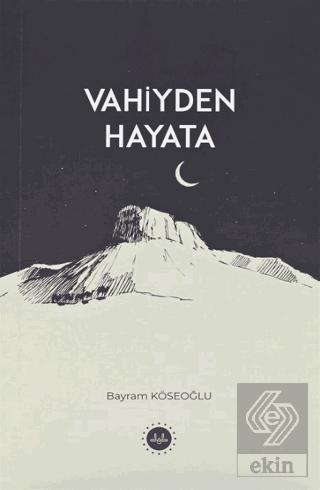 Vahiyden Hayata