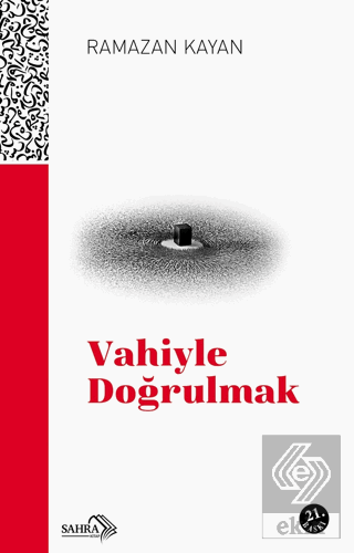 Vahiyle Doğrulmak