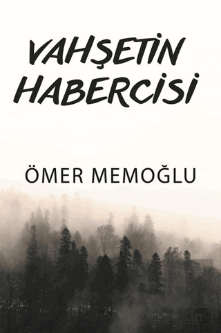 Vahşetin Habercisi