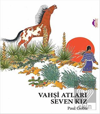 Vahşi Atları Seven Kız