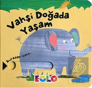 Vahşi Doğada Yaşam