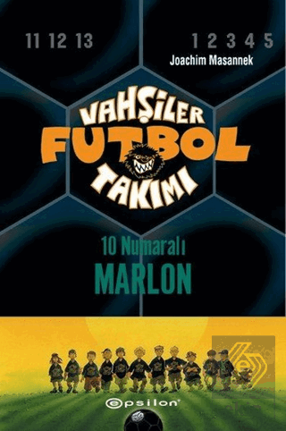 Vahşiler Futbol Takımı 10 - 10 Numaralı Marlon (Ci