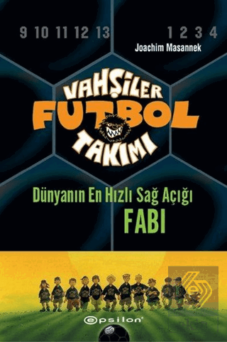 Vahşiler Futbol Takımı 8 - Dünyanın En Hızlı Sağ A