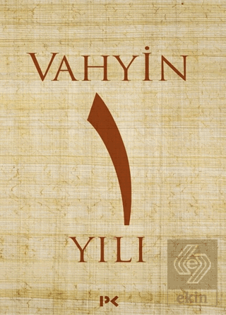 Vahyin 1.Yılı