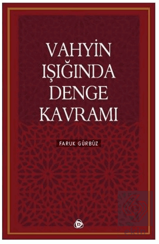 Vahyin Işığında Denge Kavramı