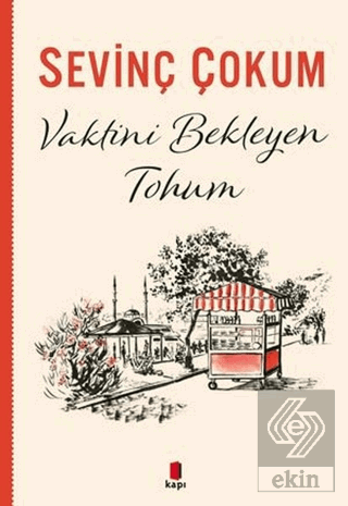 Vaktini Bekleyen Tohum