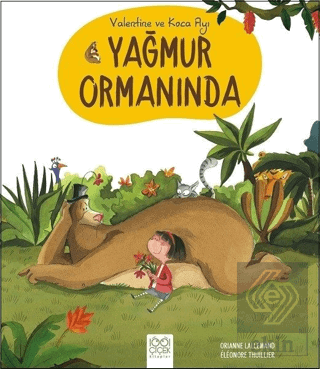 Valentine ve Koca Ayı Yağmur Ormanında