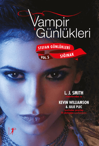 Vampir Günlükleri - Stefan Günlükleri Sığınak Vol: