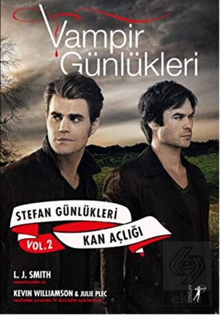 Vampir Günlükleri - Stefan Günlükleri Vol: 2 - Kan