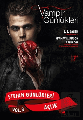 Vampir Günlükleri - Stefan Günlükleri Vol: 3 - Açl