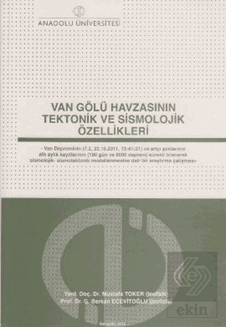 Van Gölü Havzasının Tektonik ve Sismolojik Özellik