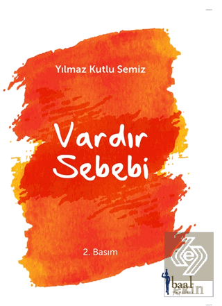 Vardır Bir Sebebi