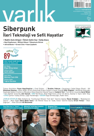 Varlık Edebiyat ve Kültür Dergisi Sayı: 1378 - Temmuz 2022