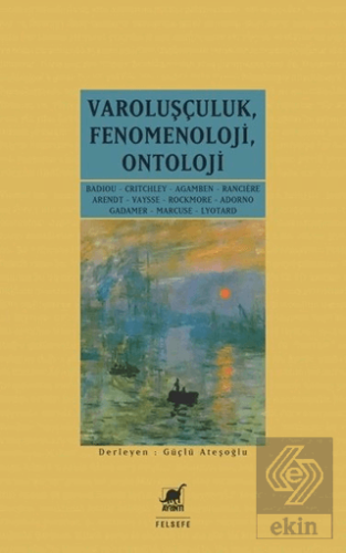 Varoluşçuluk Fenomenoloji Ontoloji