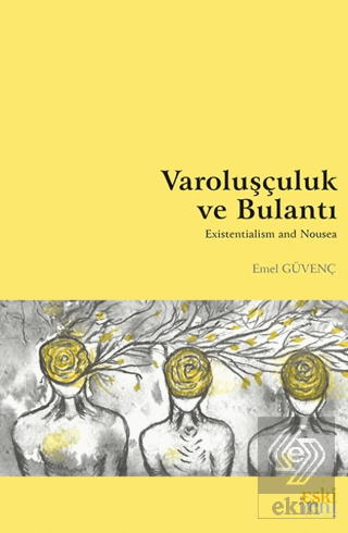 Varoluşçuluk ve Bulantı