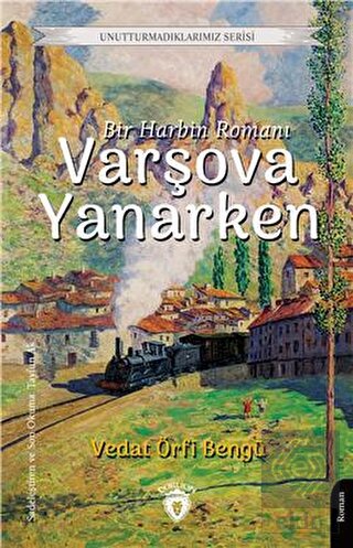 Varşova Yanarken - Unutturmadıklarımız Serisi